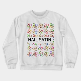 Hail Satin- scissors pattern - sewing Crewneck Sweatshirt